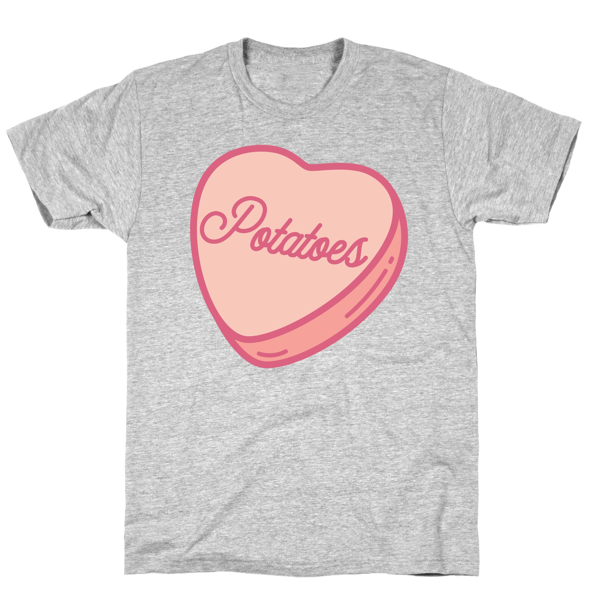 Potatoes Candy Heart T-Shirt
